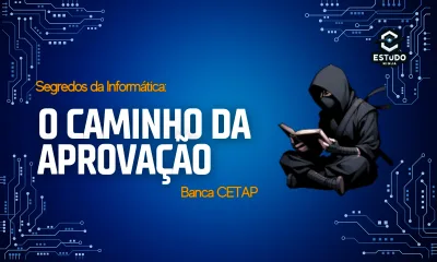 Segredos da Informática: O Caminho para a Aprovação (Banca CETAP)